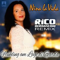 Nina la Vida - Fr&uuml;hling am Lago di Garda Remix